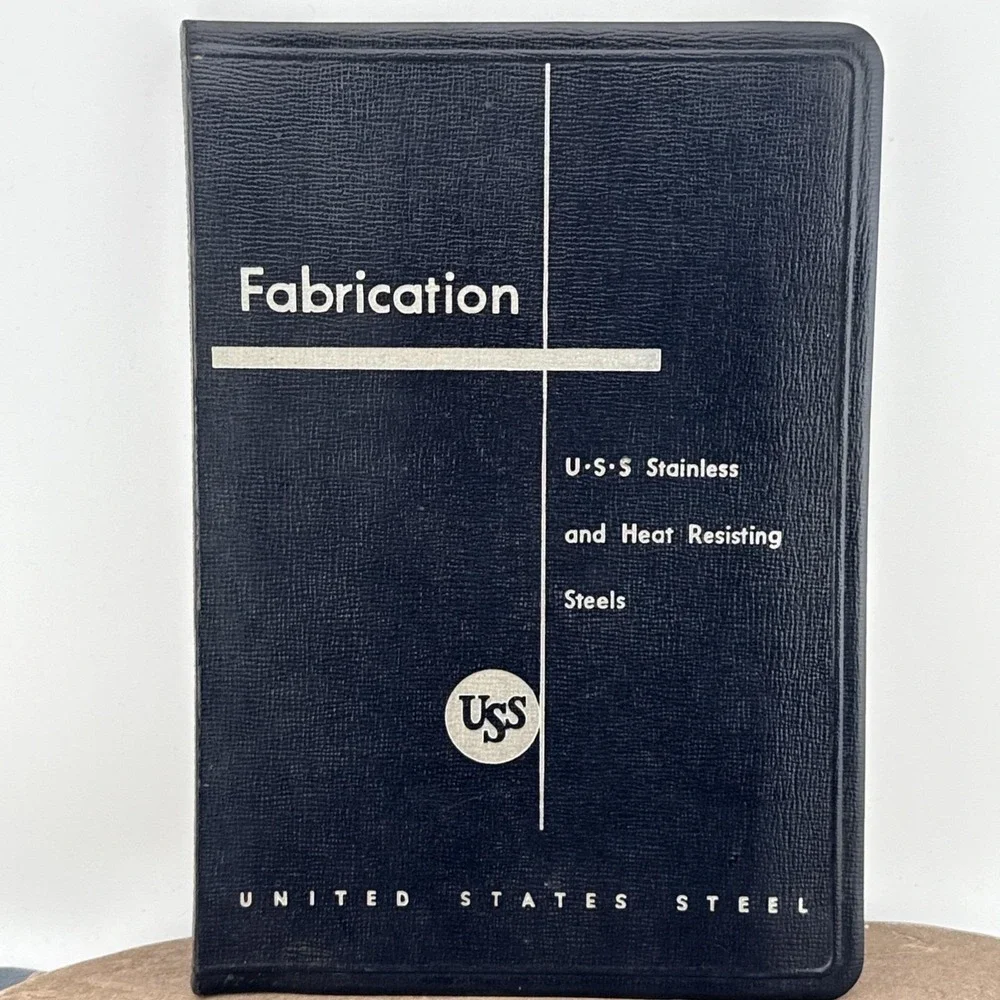 Vintage US Steel USS Fabrication‎ Stainless & Heat Resisting 1953 Leather Bound